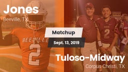 Matchup: Jones  vs. Tuloso-Midway  2019