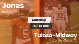 Matchup: Jones  vs. Tuloso-Midway  2020