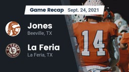 Recap: Jones  vs. La Feria  2021