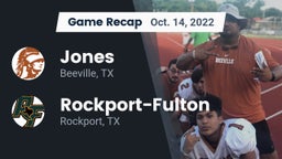 Recap: Jones  vs. Rockport-Fulton  2022