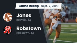 Recap: Jones  vs. Robstown  2023