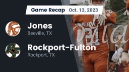 Recap: Jones  vs. Rockport-Fulton  2023