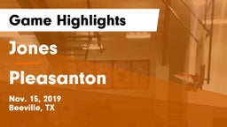Jones  vs Pleasanton  Game Highlights - Nov. 15, 2019