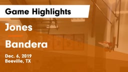 Jones  vs Bandera  Game Highlights - Dec. 6, 2019