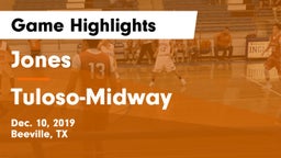 Jones  vs Tuloso-Midway  Game Highlights - Dec. 10, 2019