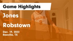 Jones  vs Robstown  Game Highlights - Dec. 19, 2022