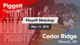Matchup: Piggott vs. Cedar Ridge  2016