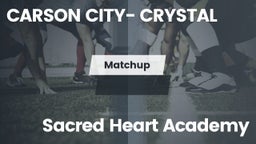 Matchup: Carson City-Crystal vs. Sacred Heart Academy 2016