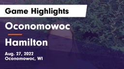 Oconomowoc  vs Hamilton  Game Highlights - Aug. 27, 2022