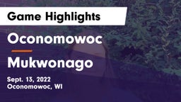 Oconomowoc  vs Mukwonago  Game Highlights - Sept. 13, 2022