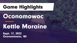 Oconomowoc  vs Kettle Moraine  Game Highlights - Sept. 17, 2022