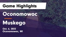 Oconomowoc  vs Muskego  Game Highlights - Oct. 6, 2022