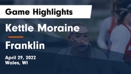 Kettle Moraine  vs Franklin  Game Highlights - April 29, 2022