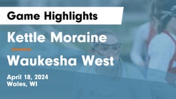 Kettle Moraine  vs Waukesha West  Game Highlights - April 18, 2024