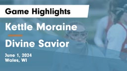 Kettle Moraine  vs Divine Savior Game Highlights - June 1, 2024