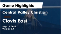 Central Valley Christian vs Clovis East Game Highlights - Sept. 9, 2022