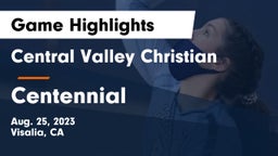 Central Valley Christian vs Centennial  Game Highlights - Aug. 25, 2023
