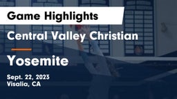 Central Valley Christian vs Yosemite Game Highlights - Sept. 22, 2023