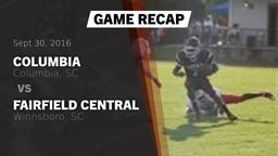 Recap: Columbia  vs. Fairfield Central  2016