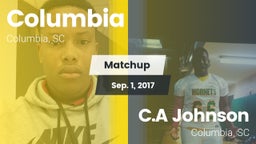 Matchup: Columbia vs. C.A Johnson  2017