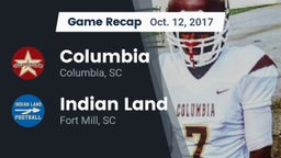 Recap: Columbia  vs. Indian Land  2017
