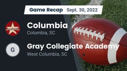 Recap: Columbia  vs. Gray Collegiate Academy 2022