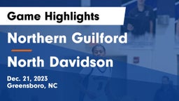 Northern Guilford  vs North Davidson  Game Highlights - Dec. 21, 2023