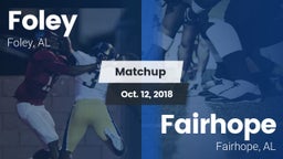 Matchup: Foley  vs. Fairhope  2018