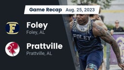 Recap: Foley  vs. Prattville  2023
