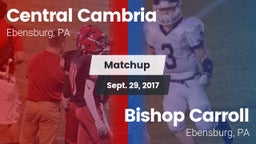 Matchup: Central Cambria vs. Bishop Carroll  2017