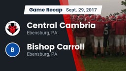 Recap: Central Cambria  vs. Bishop Carroll  2017