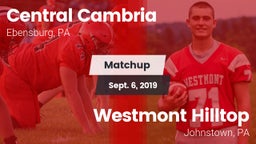 Matchup: Central Cambria vs. Westmont Hilltop  2019