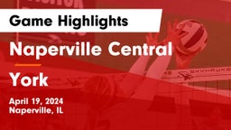 Naperville Central  vs York  Game Highlights - April 19, 2024