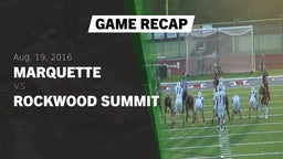 Recap: Marquette  vs. Rockwood Summit  2016