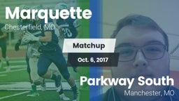 Matchup: Marquette High vs. Parkway South  2017