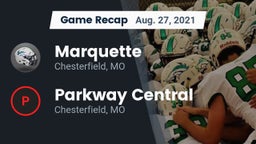 Recap: Marquette  vs. Parkway Central  2021