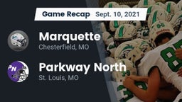 Recap: Marquette  vs. Parkway North  2021