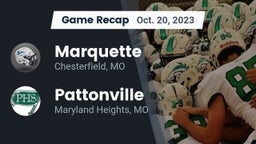 Recap: Marquette  vs. Pattonville  2023