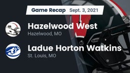 Recap: Hazelwood West  vs. Ladue Horton Watkins  2021