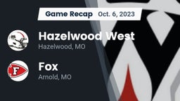 Recap: Hazelwood West  vs. Fox  2023