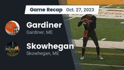 Recap: Gardiner  vs. Skowhegan  2023
