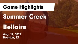 Summer Creek  vs Bellaire  Game Highlights - Aug. 12, 2022