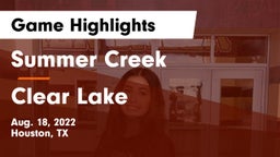 Summer Creek  vs Clear Lake  Game Highlights - Aug. 18, 2022