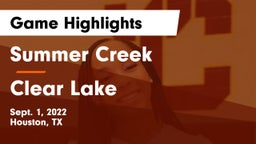 Summer Creek  vs Clear Lake  Game Highlights - Sept. 1, 2022