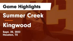 Summer Creek  vs Kingwood  Game Highlights - Sept. 20, 2022