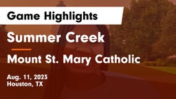 Summer Creek  vs Mount St. Mary Catholic  Game Highlights - Aug. 11, 2023