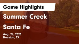 Summer Creek  vs Santa Fe  Game Highlights - Aug. 26, 2023