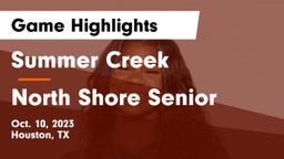 Summer Creek  vs North Shore Senior  Game Highlights - Oct. 10, 2023