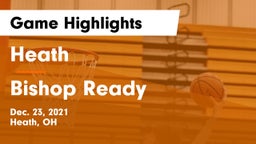 Heath  vs Bishop Ready  Game Highlights - Dec. 23, 2021