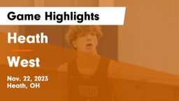 Heath  vs West  Game Highlights - Nov. 22, 2023